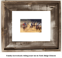 family horseback riding near me in Park Ridge, Illinois